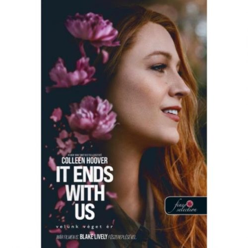 Colleen Hoover - It Ends With Us - Velünk véget ér - Filmes borító