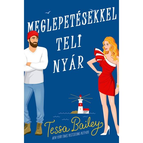 Tessa Bailey - Meglepetésekkel teli nyár