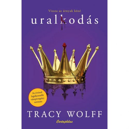 Tracy Wolff - Uralkodás