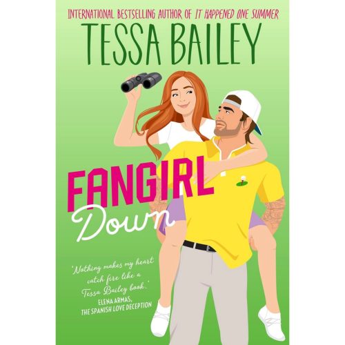 Tessa Bailey - Fangirl Down
