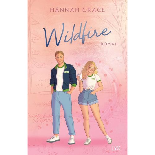 Hannah Grace - Wildfire (Maple Hills, Band 2)