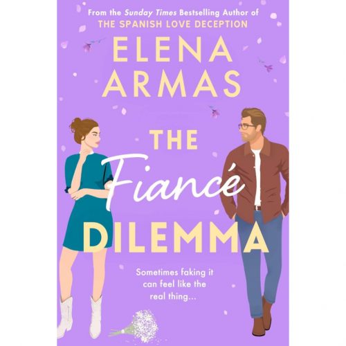 Elena Armas - The Fiancé Dilemma